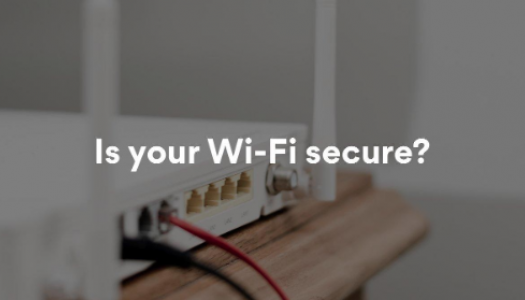 Is Your Wi-fi Secure